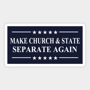 Make Church and State Separate Again Pro Choice Now Sticker